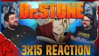 Dr. Stone: New World - 3x15 | RENEGADES REACT "Battle in Three Dimensions"