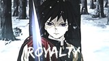 Royalty - AMV - 「Anime MV」