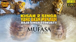 FILM THE LION KING TERBARU 2024!! SINGA JALANAN YANG MENJADI RAJA SEJATI - MUFASA THE LION KING