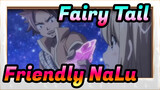 Fairy Tail| Scenes Collections of Friendly NaLu