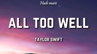 Taylor Swift - All Too Well (Lyrics)