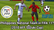 Philippines National Team in FIFA 11? (2010 AFF Suzuki Cup)