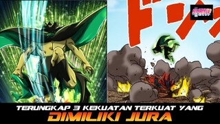 TERUNGKAP 3 KEKUATAN TERKUAT YANG DIMILIKI JURA DALAM WAKTU DEKAT
