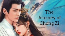 The Journey of Chong Zi 2023 /Eng.Sub/ Ep13
