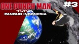 【FANDUB INDONESIA】SAITAMA TERLEMPAR KE BULAN!? | ONE PUNCH MAN BAHASA INDONESIA