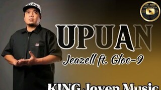 Upuan- Jeazell ft. Gloc-9 lyrics|KING Joven Music