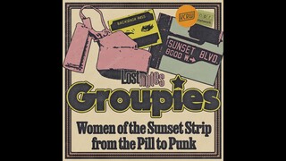 Lori Lightning & The Baby Groupies: Teenage Rulers of the Sunset Strip | Lost Notes Podcast (Ep. 1)
