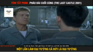 REVIEW PHIM : Pháo đài cuối cùng (p1) #rvphimtamly