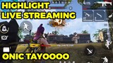 HIGHLIGHT LIVE STREAMING ONIC TAYO | Garena Free Fire Indonesia