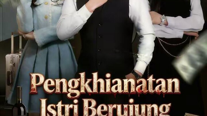 Pengkhianatan Istri Berujung Pembalasan Full Bahasa Indonesia (MELO)