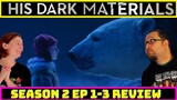 His Dark Materials Season 2 Episodes 1-3 Review (HBO / BBC ) Series 2