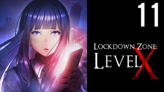 Lockdown Zone Lv X Episode 11