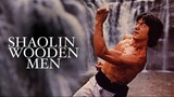 Shaolin Wooden Men ไอ้หนุ่มหมัด 18 ท่านรก (1976)