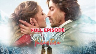 The Lady Boss's Small Town Valentine