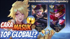 CARA MASUK TOP GLOBAL DENGAN MUDAH!?
