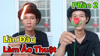 Lâm Vlog - Lần Đầu Làm Ảo Thuật Gia | Giải Mã Các Trò Ảo Thuật Đơn Giản - Phần 2