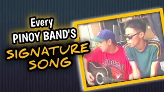 SIGNATURE SONGS Of Every Filipino Bands (Part 1)