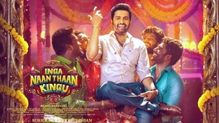 Inga Naan Thaan Kingu  Tamil