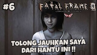 [PS2] FATAL FRAME 2 : CRIMSON BUTTERFLY INDONESIA -  PART 6 TOLONG JAUHKAN SAYA DARI HANTU INI !!