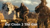 [Review Phim] Warcraft - Đại Chiến Hai Thế Giới Con Người và Tộc Orc | Cu Sút Review