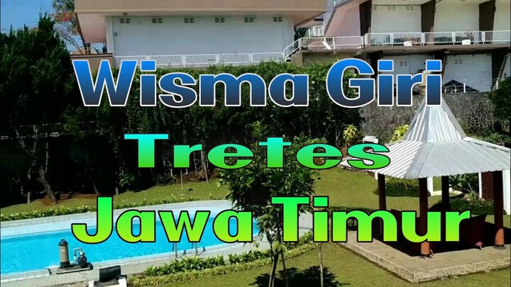 Berkunjung Ke Wisma Giri, Di Kota Tretes, Pasuruan, Jawa Timur