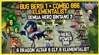 BUG BERSI 1 ELEMENTALIST + COMBO 666 ELEMENTALIST ! 6 DRAGON ALTAR 6 ELF 6 ELEMENTALIST! MAGIC CHESS