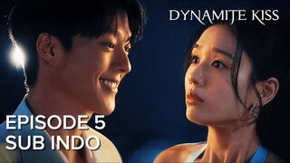 Dynamite Kiss Episode 5 Sub Indo
