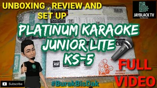 PLATINUM KARAOKE | JUNIOR LITE KS - 5 | UNBOXING, SET UP AND REVIEW  FULL VIDEO