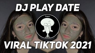 DJ PLAY DATE REMIX VIRAL TIKTOK 2021 | DJ PLAY DATE - MELANIE MARTINEZ