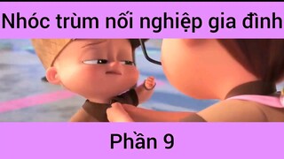 Nhóc trùm nối nghiệp gia đình #9