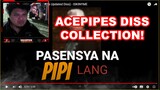 Pasensya Na Pipi Lang (Ace Pipes Updated Diss) - ISKINYME Review and Reaction by xcrew