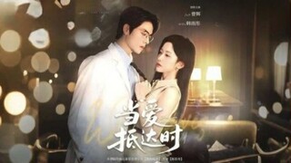 Full - When Love Arrives When We Arrive