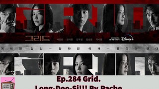 Grid Ep284 แนะนำซีรี่ย์เกาหลีใหม่