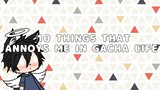 Things that Bothers me in gacha life Videos || Gacha Life || LilJustinGacha || 4K Subs Special!