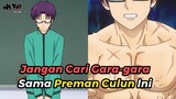 TIDAK ADA YANG BISA MENGALAHKANNYA, KECUALI... - ALUR CERITA ANIME THE DISASTROUS LIFE OF SAIKI K.