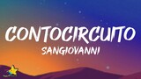 sangiovanni - contocircuito (Testo / Lyrics)