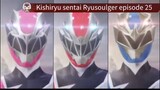 Ryusoulger episode 25