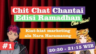 (Chit Chat Chantai) Kiat-kiat marketing ala Nara Haramaung【NIJISANJI ID】
