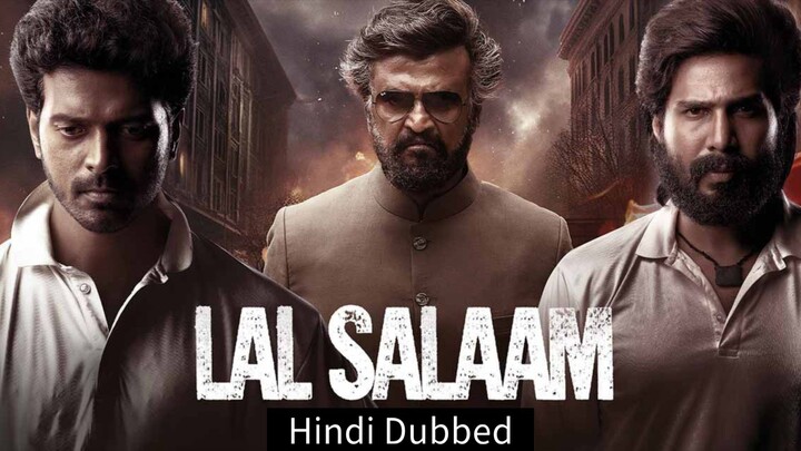 Lal Salaam (2024) Hindi Dubbed