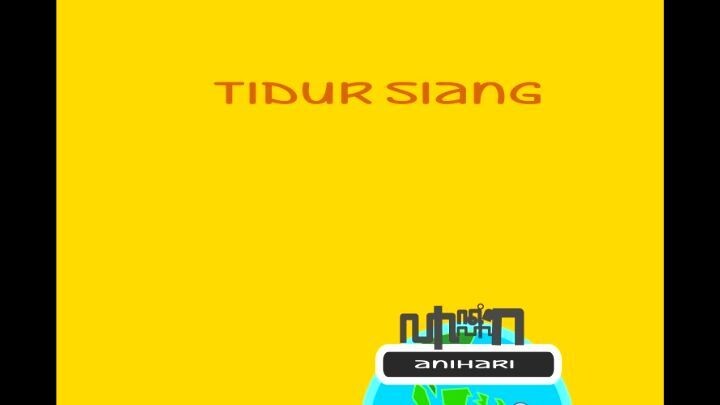 AniHari - Tidur Siang