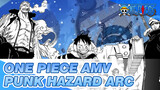 [One Piece AMV / Epic] Punk Hazard Arc / One Song One Episode_A