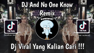 DJ AND NO ONE KNOW | DJ BE WITH YOU X PAPA PILIH MANTANKU VIRAL TIK TOK TERBARU 2024 !
