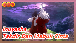 Inuyasha|[Piano Jempol]Bermain Denganku!Takdir Dan Mabuk Cinta (Dengan Nilai)