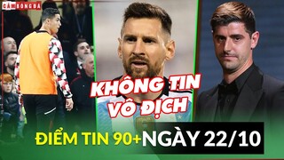 ĐIỂM TIN TỐI 22/10 | XÁC ĐỊNH NGÀY CR7 TRỞ LẠI; MESSI KHÔNG TIN TƯỞNG ĐTQG; COURTOIS BỨC XÚC VỀ QBV