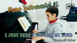 I Just Keep Trusting My Lord (Instrumental)