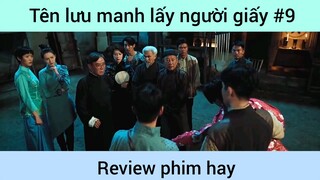 Tên lưu manh lấy người giấy p9