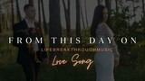 From This Day On Love Song by  Lifebreakthrough/Sheshy Diaz