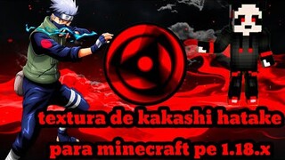 ¡KAKASHI HATAKE! TEXTURA PARA MINECRAFT PE 1.18.X |pando 2108