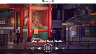 Chill Ít thôi nhé không nhiều Ít Nhưng Dài Lâu Lofi Muốn Em Là Lofi 30