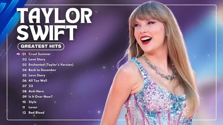 Taylor Swift Songs Playlist 2024